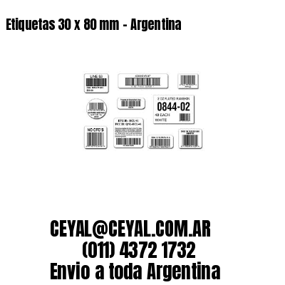 Etiquetas 30 x 80 mm – Argentina