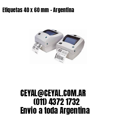 Etiquetas 40 x 60 mm – Argentina