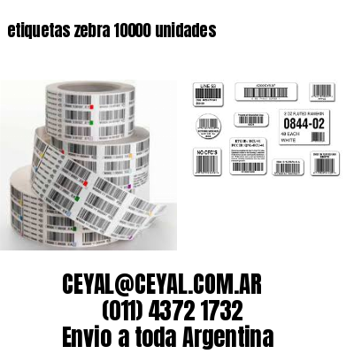 etiquetas zebra 10000 unidades