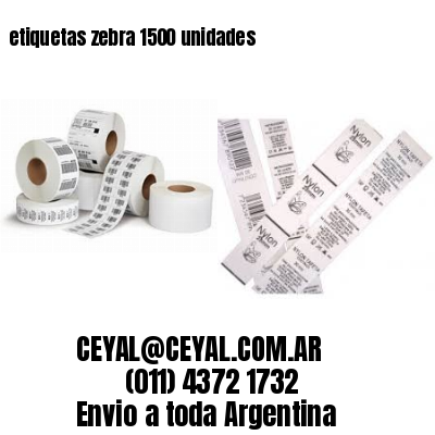 etiquetas zebra 1500 unidades