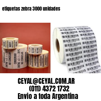 etiquetas zebra 3000 unidades