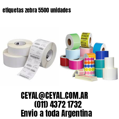 etiquetas zebra 5500 unidades