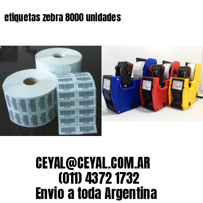 etiquetas zebra 8000 unidades