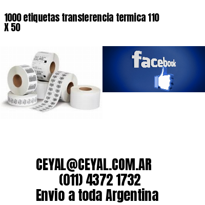 1000 etiquetas transferencia termica 110 X 50