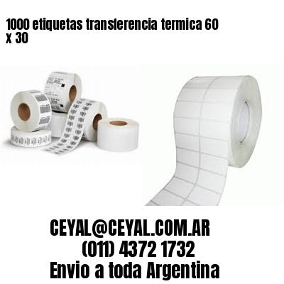 1000 etiquetas transferencia termica 60 x 30