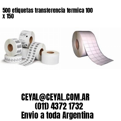 500 etiquetas transferencia termica 100 x 150