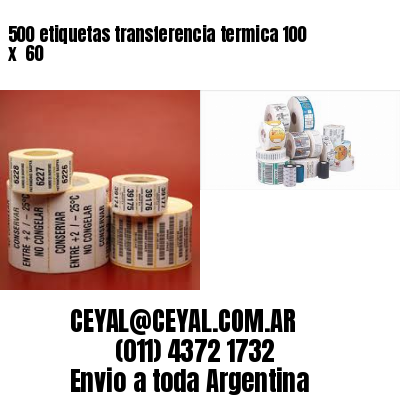 500 etiquetas transferencia termica 100 x  60