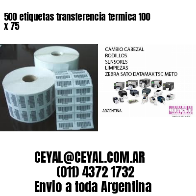 500 etiquetas transferencia termica 100 x 75