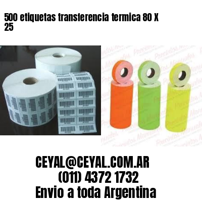500 etiquetas transferencia termica 80 X 25