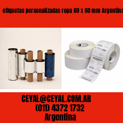 etiquetas personalizadas ropa 60 x 60 mm	Argentina