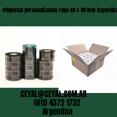 etiquetas personalizadas ropa 60 x 90 mm	Argentina