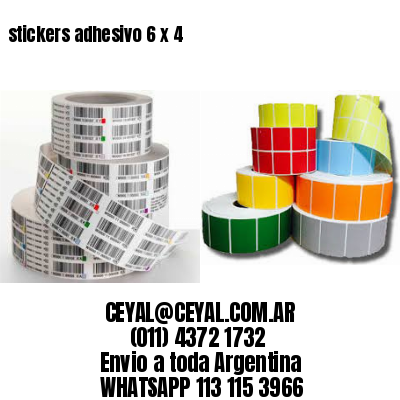 stickers adhesivo 6 x 4