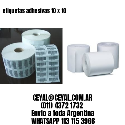 etiquetas adhesivas 10 x 10