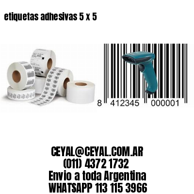 etiquetas adhesivas 5 x 5