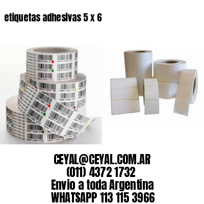 etiquetas adhesivas 5 x 6