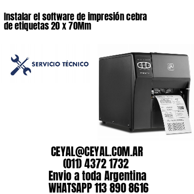 Instalar el software de impresión cebra de etiquetas 20 x 70Mm