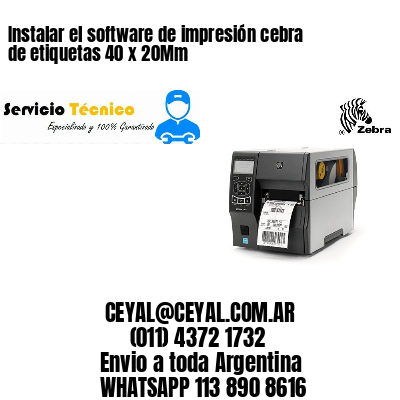 Instalar el software de impresión cebra de etiquetas 40 x 20Mm