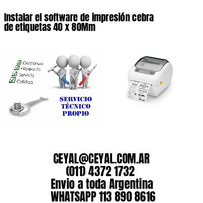 Instalar el software de impresión cebra de etiquetas 40 x 80Mm