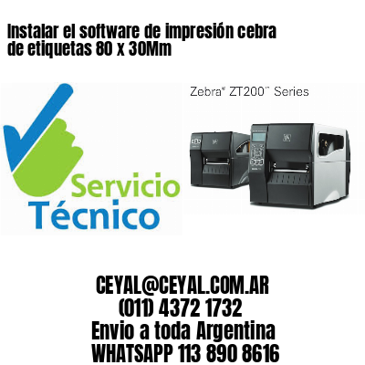 Instalar el software de impresión cebra de etiquetas 80 x 30Mm