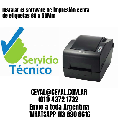 Instalar el software de impresión cebra de etiquetas 80 x 50Mm