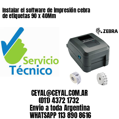 Instalar el software de impresión cebra de etiquetas 90 x 40Mm