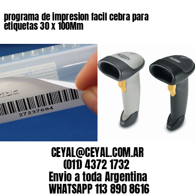 programa de impresion facil cebra para etiquetas 30 x 100Mm