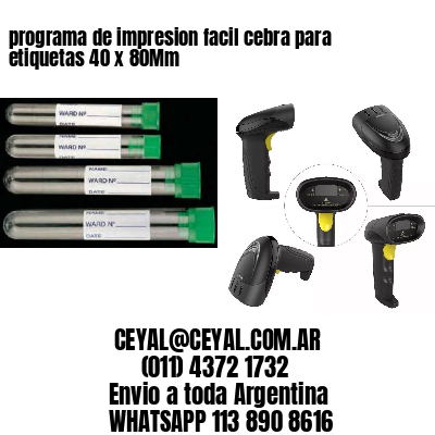 programa de impresion facil cebra para etiquetas 40 x 80Mm