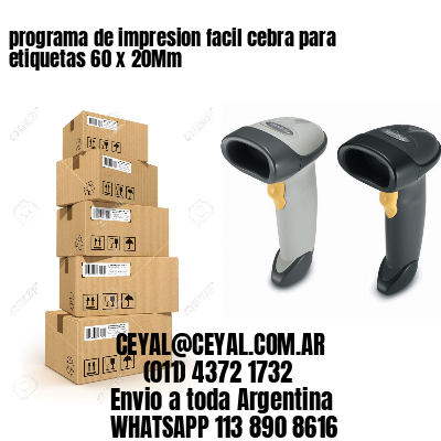 programa de impresion facil cebra para etiquetas 60 x 20Mm