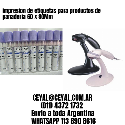 impresion de etiquetas para productos de panaderia 60 x 80Mm