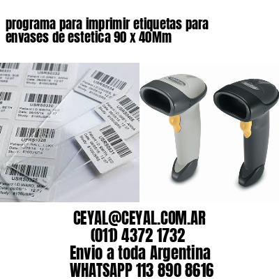 programa para imprimir etiquetas para envases de estetica 90 x 40Mm