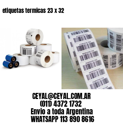 etiquetas termicas 23 x 32