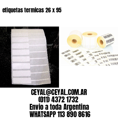 etiquetas termicas 26 x 95