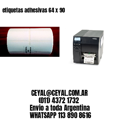 etiquetas adhesivas 64 x 90