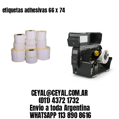 etiquetas adhesivas 66 x 74