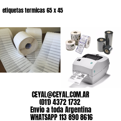 etiquetas termicas 65 x 45