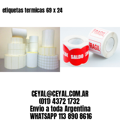 etiquetas termicas 69 x 24