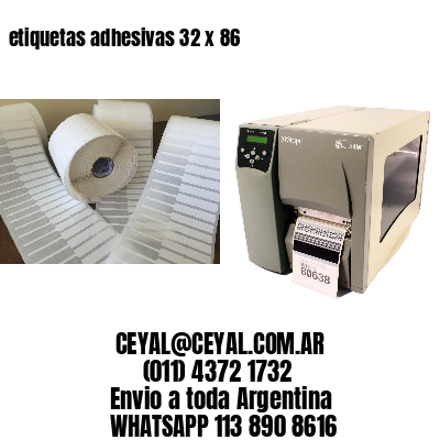 etiquetas adhesivas 32 x 86