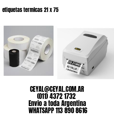 etiquetas termicas 21 x 75