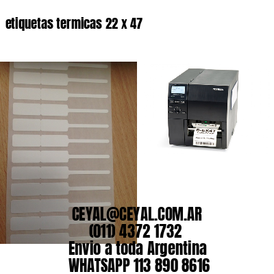 etiquetas termicas 22 x 47