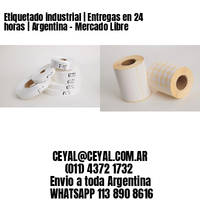 Etiquetado industrial | Entregas en 24 horas | Argentina – Mercado Libre