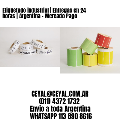 Etiquetado industrial | Entregas en 24 horas | Argentina – Mercado Pago