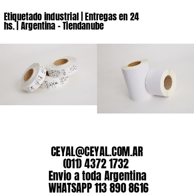 Etiquetado industrial | Entregas en 24 hs. | Argentina – Tiendanube