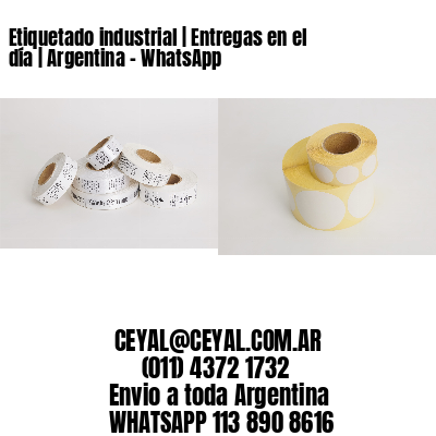 Etiquetado industrial | Entregas en el día | Argentina – WhatsApp