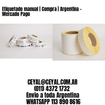 Etiquetado manual | Compra | Argentina – Mercado Pago