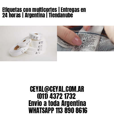 Etiquetas con multicortes | Entregas en 24 horas | Argentina | Tiendanube