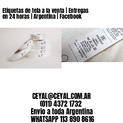 Etiquetas de tela a la venta | Entregas en 24 horas | Argentina | Facebook