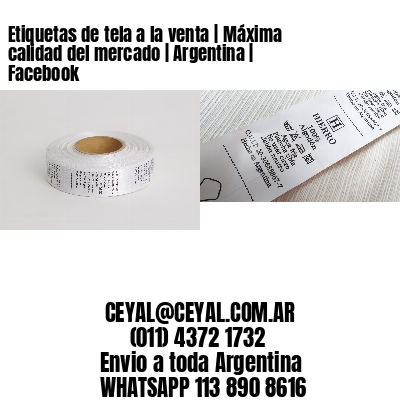 Etiquetas de tela a la venta | Máxima calidad del mercado | Argentina | Facebook