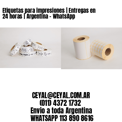 Etiquetas para impresiones | Entregas en 24 horas | Argentina – WhatsApp