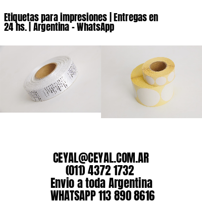 Etiquetas para impresiones | Entregas en 24 hs. | Argentina – WhatsApp