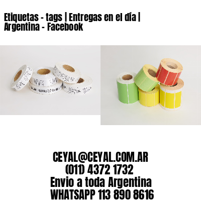 Etiquetas – tags | Entregas en el día | Argentina – Facebook